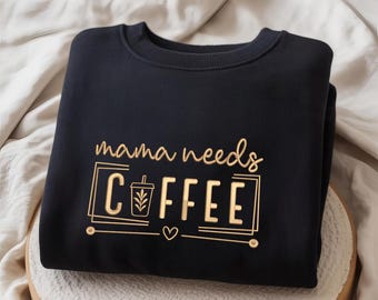 Embroidery Design File: Mama Needs Coffee Embroidery, Funny Mom Tee with Iced Coffee Embroidery, Mama Embroidery, Mama Design, Mama File.