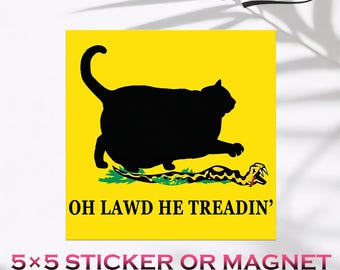 Oh Lawd He Treadin,Car/Bumper Magnet & Sticker,Funny Black Cat and Snake Humor Car Decor,Waterproof  Vinyl Sticker,Gift for Meme Fans