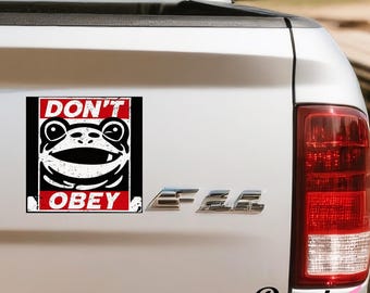 Don't Obey Portland Frog Car/Bumper Magnet & Sticker,Resist,Human Rights,FDT,Anti Trump,Anti ICE,Liberal,Political Satire Vinyl Decal,5"×5"