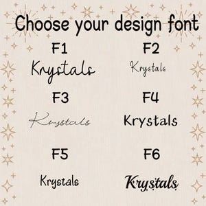 Op de afbeelding: Afbeelding met zes lettertype-opties, gemarkeerd met F1 tot en met F6, elk met het woord "Krystals" in een andere stijl. De tekst "Choose your design font" staat bovenaan, tegen een neutrale achtergrond met sterdecoraties.
