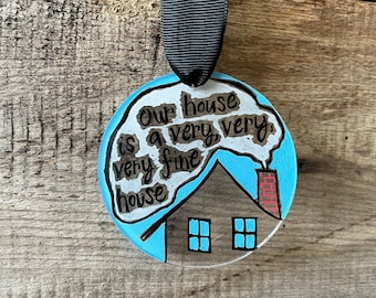 Our House Is a Very Fine House | Our House by Crosby, Stills, Nash & Young Ornament | Acrylic Ornament Gift | 3" Ornament | Lyric Song Art