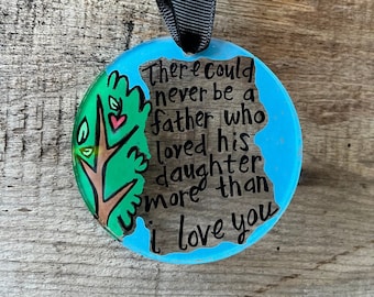 Father and Daughter, I Love You | Paul Simon Ornament | Acrylic Ornament Gift | 3" Ornament | Window Suncatcher