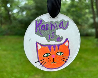 Karma is a cat | Karma | Inspired by Taylor Swift Ornament | Acrylic Ornament Gift | 3" Ornament | Karma Ornament | Swiftie Art | Eras Tour