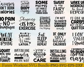 May include: A collection of black and white SVG designs with humorous workout quotes, including phrases like "Excuses Don't Burn Calories" and "I Don't Sweat, I Sparkle." The designs are suitable for various fitness-themed projects.