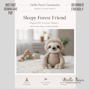 Może przedstawiać: Cyfrowy wzór szydełkowy PDF zatytułowany "Sleepy Forest Friend" od Hello Noor Garments. Obraz przedstawia szydełkową zabawkę leniwca z beżowym korpusem i jasnobrązową twarzą. Poziom umiejętności jest określony jako łatwy/średniozaawansowany.