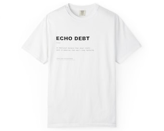 Koszulka Echo Debt Lexicon | Koszulka Dark Aesthetic Definition | Koszulka Emotional Aftermath Concept | Minimalistyczna typografia | Odzież Static Dust