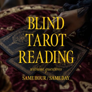 Blind Tarot Reading without Questions | Detailed Psychic Tarot Reading | Very Detailed Psychic Reading | Same Hour | Same Day