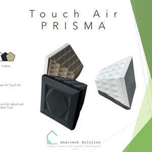 May include: Three geometric-shaped devices are displayed, labelled "Touch Air PRISMA." One is black, another is white, and the third is a tan colour. The devices have a textured, diamond-like pattern. The image also includes text in German.