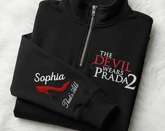Sudadera personalizada con cremallera de un cuarto de El diablo viste de Prada, sudadera con nombre bordado personalizado, ropa con frases divertidas de películas, regalo para amantes de la moda