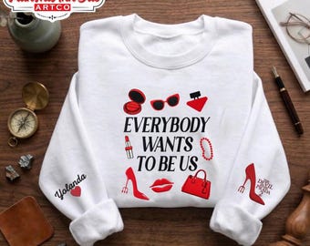 Camiseta bordada "Everybody Wants To Be Us" de El Diablo Viste de Prada 2, Sudadera bordada "That's All", Frase de película atrevida, Top de moda de zapatos rojos
