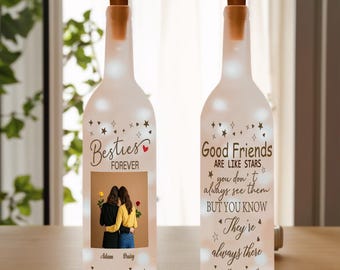Personalisierte Flasche Lampe, benutzerdefinierte Foto Nachtlicht, benutzerdefinierte Tischlampe, gute Freunde sind wie Sterne, Geburtstagsgeschenk für Freunde, Besties, Familie