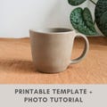 simple mug pottery template for slab building | printable ceramic template with photo tutorial to create an easy tea and coffee cup product logo