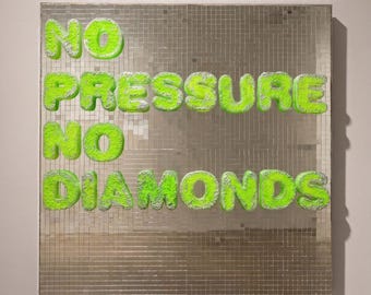 No Pressure No Diamonds Disco Mirror Wall Art Neon Green 3D Resin Glam Pop