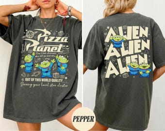 Toy Story Pizza Planet Aliens Comfort Colors Shirt, Vintage Two-Sided Graphic Tee