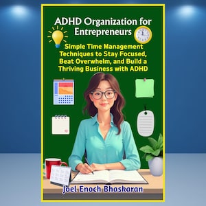 ADHD Organization for Entrepreneurs | Time Management Guide for Focus, Productivity & Overwhelm Relief | Digital PDF