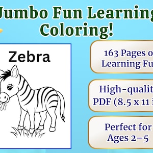 Könnte beinhalten: Ein Malbuch für Kinder mit dem Titel "Jumbo Fun Learning Coloring!" mit einer Schwarz-Weiß-Illustration eines Zebras. Es enthält 163 Seiten Lernspaß und ist ein hochwertiges PDF (21,59 x 27,94 cm). Geeignet für Kinder im Alter von 2-5 Jahren.