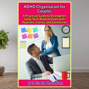 Könnte beinhalten: Buchcover mit dem Titel „ADHS-Organisation für Paare“ mit dem Text: „Ein praktischer Leitfaden zur Stärkung langfristiger Beziehungen mit Routinen, Klarheit und Verbindung.“ Das Cover zeigt ein Paar, Haftnotizen und eine rote Tasse.