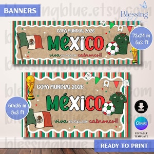 May include: Two rectangular banners featuring the text COPA MUNDIAL 2026, MÉXICO, and viva méxico cabron!!!. Graphics include the Mexican flag, a soccer ball, a jersey, and a trophy. Dimensions are 72x24 inches and 60x36 inches on a kraft paper background.