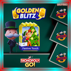 Festive Touch - Monopoly Go - Set 21 - 4 Star Sticker Golden Blitz - Fast Delivery