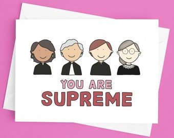 You Are Supreme Funny Political Love / Anniversary - Ruth Bader Ginsburg - Sonia Sotomayor