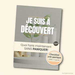 Könnte beinhalten: Broschüre mit dem Text "JE SUIS À DÉCOUVERT" und "Quoi faire maintenant SANS PANIQUER!". Sie zeigt eine Pflanzenillustration und ein rundes "Checklist anti-panique"-Abzeichen. Der Hintergrund ist hellgrau.