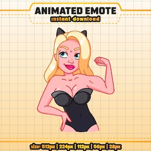 May include: An animated emote graphic featuring a blonde woman with cat ears flexing her arm. She wears a black bodysuit. The image includes the text "ANIMATED EMOTE instant download" and size dimensions.