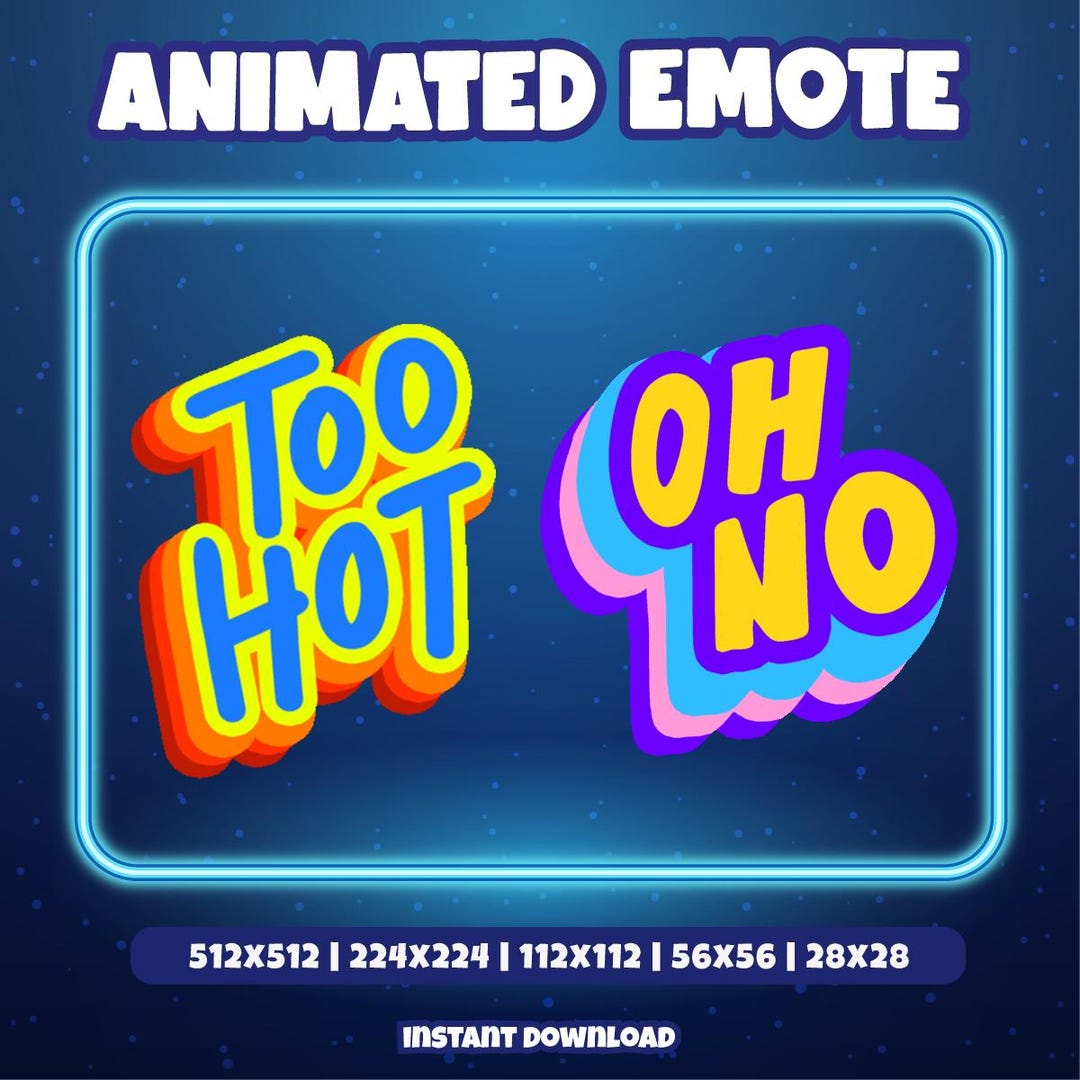 Animated Twitch Emotes: Too Hot & Oh No - Stream/discord (instant ...