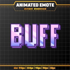 Puede incluir: Gráfico de emote animado con la palabra "BUFF" en letras pixeladas en 3D. Las letras tienen un degradado de morado y azul, con un contorno morado oscuro. El fondo es negro con un patrón de cuadrícula. En la parte superior se lee "ANIMATED EMOTE instant download".