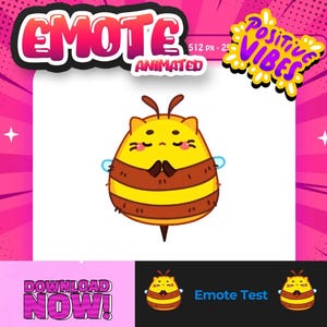 Puede incluir: Un gráfico digital que presenta un personaje de gato abeja amarillo y marrón con los ojos cerrados y las manos juntas. El texto dice EMOTE ANIMATED, POSITIVE VIBES, DOWNLOAD NOW y Emote Test. El diseño incluye alas pequeñas y un aguijón.