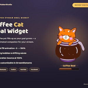 Op de afbeelding: Een geanimeerde stream-doelwidget met een oranje kat in een donkerbruine koffiepot. De afbeelding bevat tekst: Coffee Cat Goal Widget, Liquid Fill animation, Boiling bubbles en Coffee Goal met een voortgangsbalk voor streaming.