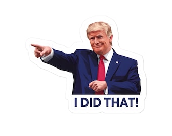 Trump - Yo hice eso Pegatina del surtidor de gasolina