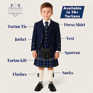 May include: A young person wearing a navy blue Scottish kilt outfit. The outfit includes a jacket, vest, dress shirt, tartan tie, kilt, sporran, socks, and flashes. The image includes the text "Available in 70+ Tartans."