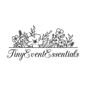 May include: Black and white line drawing of a floral arrangement with the text "Tiny Event Essentials".