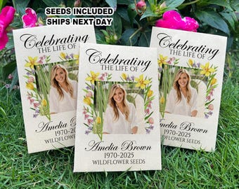 Celebrating the Life Wildflower Seed Packets with Photos/Memorial Funeral Favors/Forget Me Not/ In Loving Memory Garden Gifts/Memorial Cards