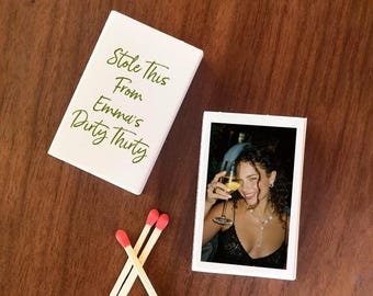 Stole This From Birthday Party Matches Personalized Double-sided Face Match Boxes Custom Dirty Thirty Birthday Matches Memorable Party Gifts
