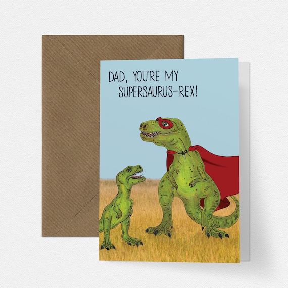 Supersaurus-Rex Dad | T-Rex {Greeting Card} Supersaurus-Rex Dad | T-Rex {Greeting Card}