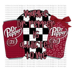 Maybe Dr Pep is Addicted to Me PNG