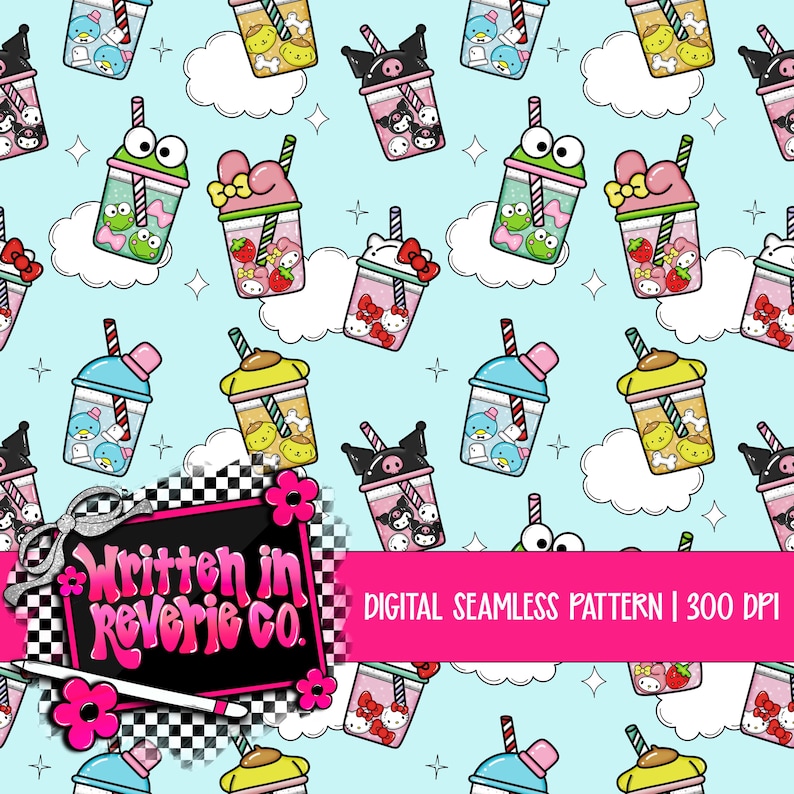 May include: A digital seamless pattern featuring cartoon bubble tea drinks with various character designs, including frogs, Hello Kitty, and other characters, set against a light blue background with white clouds and stars. The pattern includes the text "Written in Reverie Co."