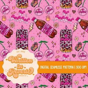 May include: A pink digital seamless pattern featuring Dr. Pepper cans and bottles with leopard print accents. The design includes butterflies, cherries, hearts, and the text "Dr. Pepper". The pattern also includes the text "Written in Reverie Design Co."