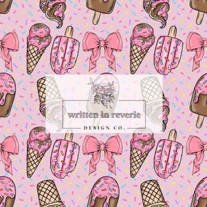 May include: A repeating pattern on a pink background featuring illustrations of ice cream cones, popsicles, and pink bows. The popsicles and ice cream cones are decorated with sprinkles. The text "written in reverie DESIGN CO." is in the center.