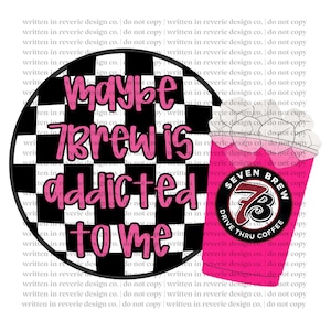 Maybe 7Brew is Addicted to Me | Pink | Energy | PNG