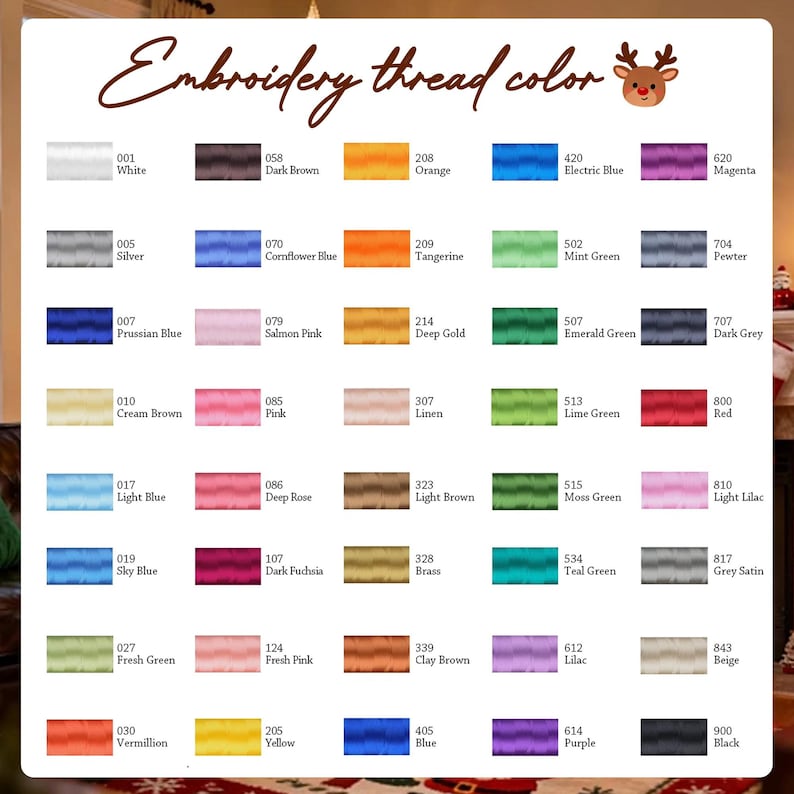 May include: A color chart titled Embroidery thread color featuring a reindeer icon. It displays forty rectangular swatches of thread in various shades, each labeled with a numerical code and a color name, organized in five columns.
