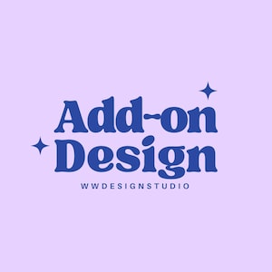 May include: A light purple background with the words "Add-on Design" in dark blue, stylized font. Below, in smaller dark blue text, is "WWDESSIGNSTUDIO". There are blue starbursts on either side of the words.