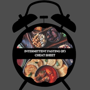 Puede incluir: Un gráfico de reloj despertador negro con una foto de varios alimentos en su interior. El texto "Intermittent Fasting (IF) Cheat Sheet" y "And My Experience With Fasting" se encuentra debajo de la imagen.