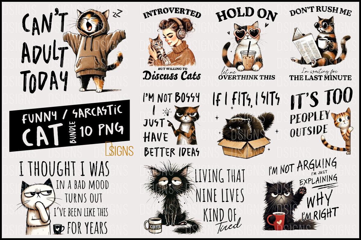 Funny Cat Sarcastic Sassy Bundle Png