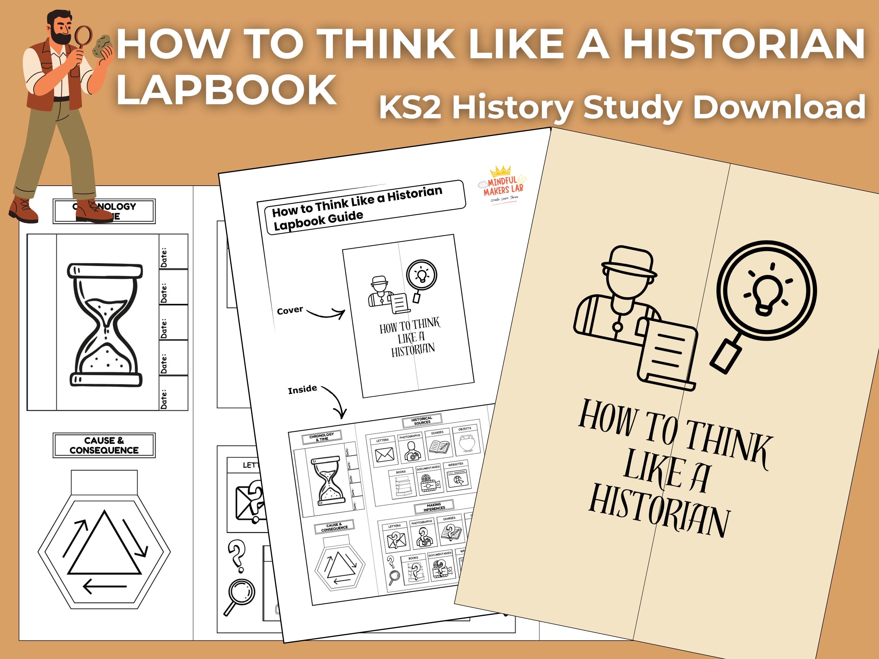 How to Think Like a Historian Lapbook KS2 | History Skills | Digital ...
