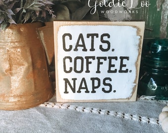 Cats Coffee Naps, Wood sign, shelf sitter