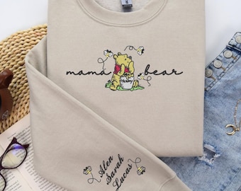 Mama Bear Embroidered Sweatshirt, Custom Kids Names Sleeve, Winnie The Pooh Mom Gift
