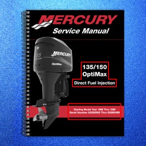 May include: A spiral-bound Mercury Service Manual with a black cover. The cover features the Mercury logo, a black OptiMax engine, and text indicating it's for 135/150 OptiMax engines with direct fuel injection. Includes model year and serial number information.
