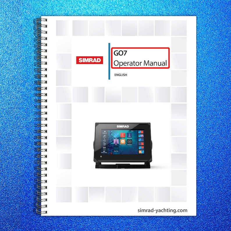 SIMRAD Go7 Fish Finder Plotter Operator Manual - Loop Binder - Tough Covers immagine 1